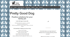 Desktop Screenshot of prettygooddog.com